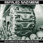 IMPALED NAZARENE - DEATH COMES IN 26 CAREFULLY SELECTED PIECES (CD)