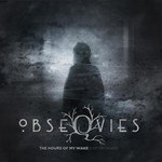 Obseqvies - The Hours Of My Wake (2x12'' LP) Gatefold