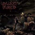 Unlucky Buried - Blast From The Underground (CD)