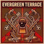 Evergreen Terrace - Almost Home (CD)