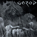 GOROD - A MAZE OF RECYCLED CREEDS (CD)
