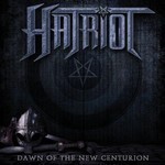 Hatriot - Dawn Of The New Centurion (CD)