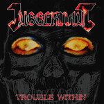 JUGGERNAUT - TROUBLE WITHIN (CD)