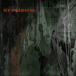 MY SHAMEFUL - ...OF DUST (CD)