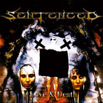 SENTENCED - LOVE & DEATH (MCD)