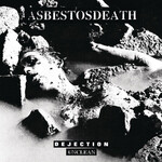 ASBESTOSDEATH - DEJECTION UNCLEAN (MCD)