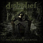 DISBELIEF - THE GROUND COLLAPSE (CD)