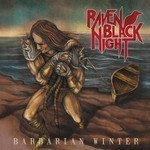 Raven Black Night - Barbarian Winter (CD)