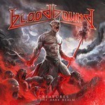 Bloodbound - Creatures Of The Dark Realm (CD)