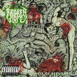 BROKEN HOPE - THE BOWELS OF REPUGNANCE (CD)