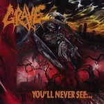 Grave - You'll Never See... (CD)