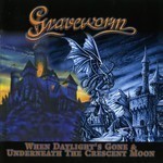 Graveworm - When Daylight's Gone & Underneath The Crescent Moon (CD)