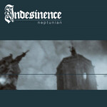 INDESINENCE - NEPTUNIAN (MCD)