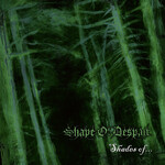 SHAPE OF DESPAIR - SHADES OF... (GREEN TRANSPARENT) (12'' LP) CARDBOARD SLEEVE