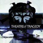 Theatre Of Tragedy - Musique ['mju:zik] (2xCD)