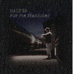 HALTER - FOR THE ABANDONED (CD)