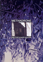 METHADRONE - RETROGRESSION (CD) DVD BOX