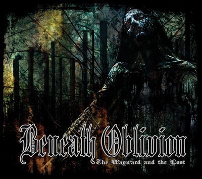 Beneath Oblivion - The Wayward And The Lost (CD) Digipak