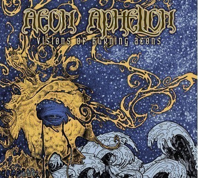 Aeon Aphelion - Visions Of Burning Aeons (CD) Digipak