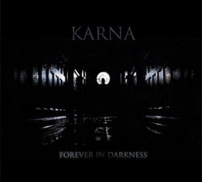 Karna - Forever In Darkness (CD) Digipak