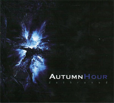 Autumn Hour - Dethroned (CD) Digipak
