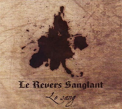 Le Revers Sanglant - Le Sang (CD) Digipak