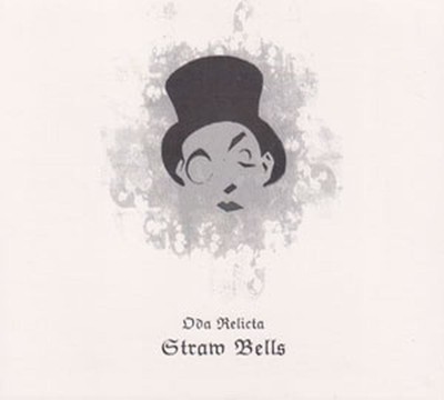 Oda Relicta - Straw Bells (CD) Digipak