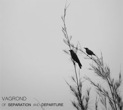 Vagrond - Of Separation And Departure (CD) Digipak