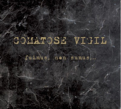Comatose Vigil - Fuimus, Non Sumus… (CD) Digipak