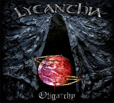 LYCANTHIA - OLIGARCHY (CD) DIGIPAK