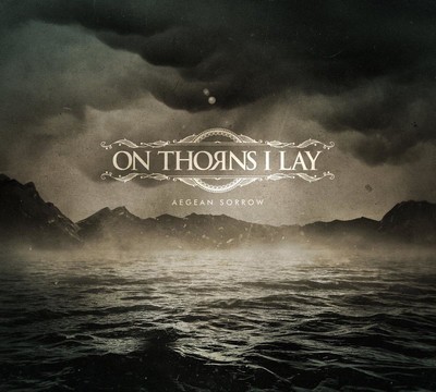 On Thorns I Lay - Aegean Sorrow (CD) Digisleeve