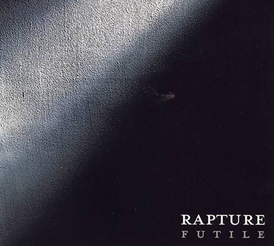 Rapture - Futile (CD) Digisleeve