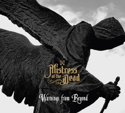 Mistress Of The Dead - Warnings From Beyond (CD) Digisleeve