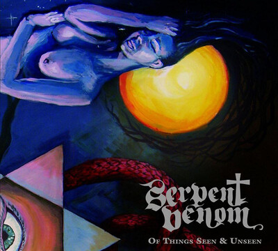 SERPENT VENOM - OF THINGS SEEN & UNSEEN  (CD) DIGIPAK
