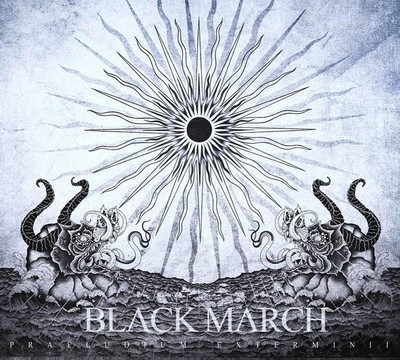 Black March - Praeludium Exterminii (CD) Digipak