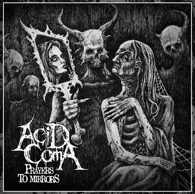 ACID COMA - PRAYERS TO MIRRORS (CD)