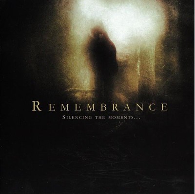 Remembrance - Silencing The Moments... (CD)