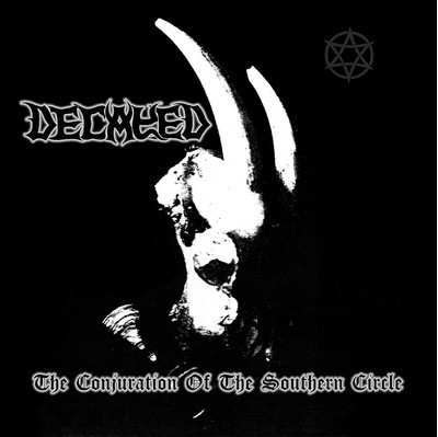 Decayed - The Conjuration Of The Southern Circle (CD)
