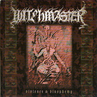 Witchmaster - Violence & Blasphemy (CD)