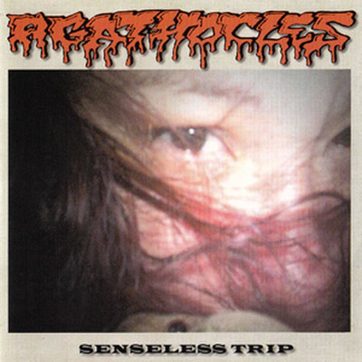 Agathocles - Senseless Trip (CD)