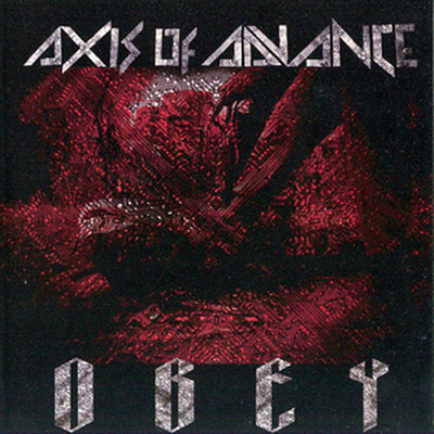 Axis Of Advance - Obey (CD)