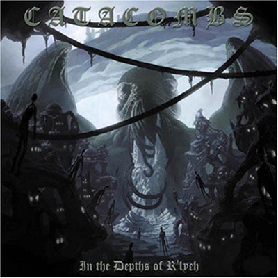 Catacombs - In The Depths Of R’lyeh (CD)