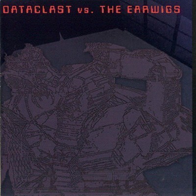 Dataclast / Earwigs - SplitCD (CD)
