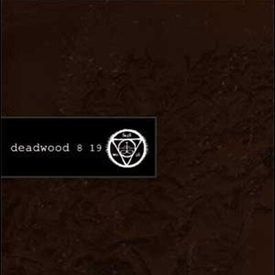 DEADWOOD - 8 19 (CD)