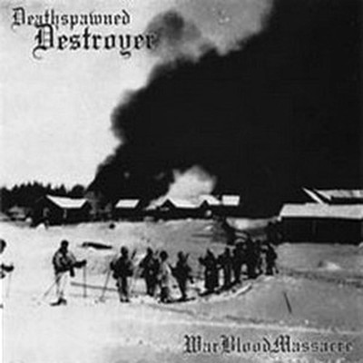 Deathspawned Destroyer - WarBloodMassacre (CD)