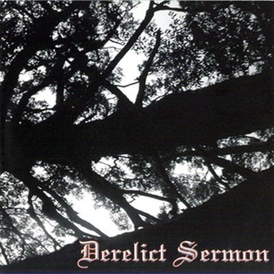 Derelict Sermon - Derelict Sermon (CD)
