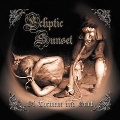 ECLIPTIC SUNSET - ...OF TORMENT AND GRIEF (CD)