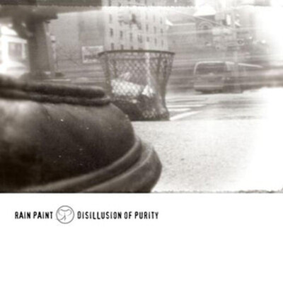 RAIN PAINT - DISILLUSION OF PURITY (CD)