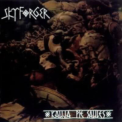 SKYFORGER - KAUJA PIE SAULES (CD)
