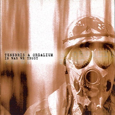 Tenebris / Ordalium - SplitCD - In War We Trust (CD)